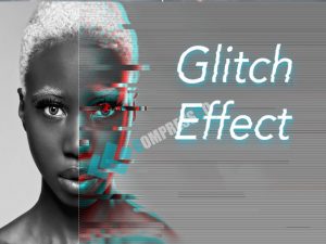 افکت The Glitch Effect
